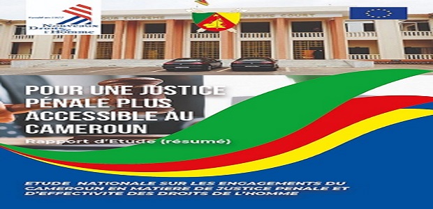Pour une justice pénale plus accessible au Cameroun NDH publie son rapport d’étude sur la justice pénale et l’effectivité des droits de l’homme au Cameroun
