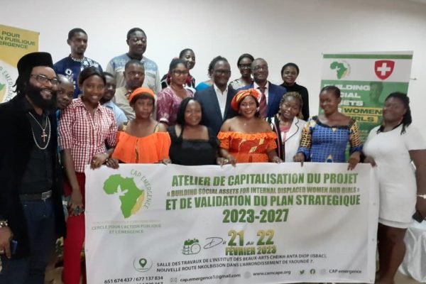 COMPTE RENDU ATELIERDE CAPITALISATION DUPROJET « BUILDINGSOCIAL ASSETS FORINTERNAL DISPLACEDWOMEN AND GIRLS » ET DEVALIDATION DU PLANSTRATEGIQUE 2023-2027 DECAP EMERGENCE